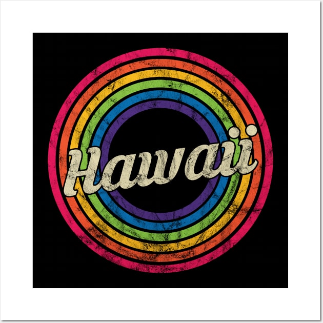 Hawaii - Retro Rainbow Faded-Style Wall Art by MaydenArt